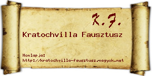 Kratochvilla Fausztusz névjegykártya